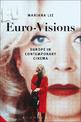 Euro-Visions: Europe in Contemporary Cinema