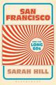 San Francisco and the Long 60s