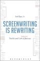 Screenwriting is Rewriting: The Art and Craft of Professional Revision