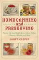 Home Canning and Preserving: Putting Up Small-Batch Jams, Jellies, Pickles, Chutneys, Relishes, and More