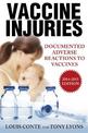 Vaccine Injuries: Documented Adverse Reactions to Vaccines