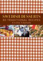 Swedish Desserts: 80 Traditional Recipes