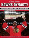 Hawks Dynasty: The Chicago Blackhawks' Run to the 2015 Stanley Cup