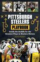 The Pittsburgh Steelers Playbook: Inside the Huddle for the Greatest Plays in Steelers History