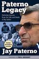 Paterno Legacy: Enduring Lessons from the Life and Death of My Father