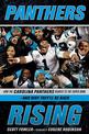 Panthers Rising: How the Carolina Panthers Roared to the Super Bowl-and Why They'll Be Back!