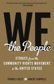 We The People: Stories from the Community Rights Movement in the United States