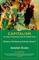 Capitalism: The Age Of Unmasked Gods And Naked Kings: Manifesto of the Democratic Civilisation, Volume II