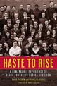 Haste To Rise: A Remarkable Experience of Black Education during Jim Crow