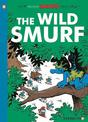 The Wild Smurf: Smurfs #21