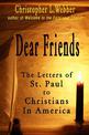 Dear Friends: The Letters of St. Paul to Christians in America