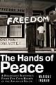 The Hands of Peace: A Holocaust Survivor's Fight for Civil Rights in the American South