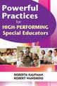 Powerful Practices for High-Performing Special Educators