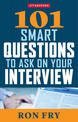 101 Smart Questions to Ask on Your Interview: Completely Updated 4th Edition