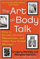 The Art of Body Talk: How to Decode Gestures, Mannerisms, and Other Non-Verbal Messages