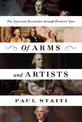 Of Arms and Artists: The American Revolution through Painters' Eyes