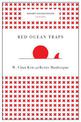 Red Ocean Traps (Harvard Business Review Classics)