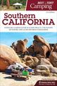 Best Tent Camping: Southern California: Your Car-Camping Guide to Scenic Beauty, the Sounds of Nature, and an Escape from Civili