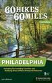 60 Hikes Within 60 Miles: Philadelphia: Including Surrounding Counties and Outlying Areas of New Jersey and Delaware