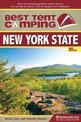 Best Tent Camping: New York State: Your Car-Camping Guide to Scenic Beauty, the Sounds of Nature, and an Escape from Civilizatio