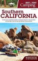 Best Tent Camping: Southern California: Your Car-Camping Guide to Scenic Beauty, the Sounds of Nature, and an Escape from Civili