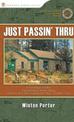 Just Passin' Thru: A Vintage Store, the Appalachian Trail, and a Cast of Unforgettable Characters