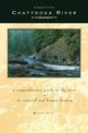 A Guide to the Chattooga River: A Comprehensive Guide to the River and Its Natural and Human History