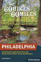 60 Hikes Within 60 Miles: Philadelphia: Including Surrounding Counties and Nearby Areas of New Jersey and Delaware