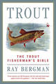 Trout: The Trout Fisherman's Bible