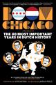 Boom Chicago Presents the 30 Most Important Years in Dutch History