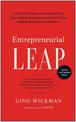 Entrepreneurial Leap, Updated and Expanded Edition: A Real-World Guide to Discovering What It Takes to Be an Entrepreneur and Ho