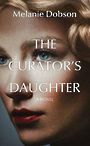 The Curators Daughter (Large Print)