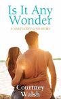 Is It Any Wonder (Large Print)