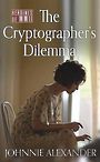 The Cryptographers Dilemma (Large Print)