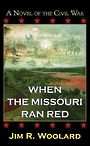 When the Missouri Ran Red (Large Print)