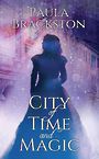 City of Time and Magic (Large Print)