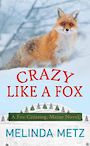 Crazy Like a Fox (Large Print)