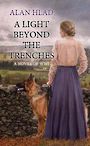 A Light Beyond the Trenches (Large Print)