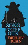 Song of the Gun (Large Print)