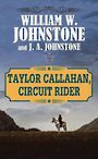 Taylor Callahan, Circuit Rider (Large Print)