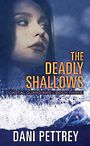The Deadly Shallows (Large Print)
