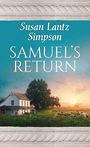 Samuels Return (Large Print)