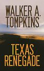 Texas Renegade (Large Print)