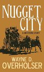 Nugget City (Large Print)