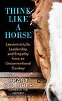 Think Like a Horse (Large Print)