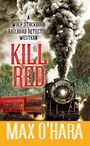 Kill Red (Large Print)