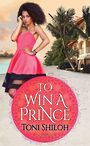 To Win a Prince (Large Print)