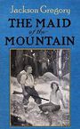 The Maid of the Mountain (Large Print)