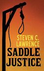 Saddle Justice (Large Print)