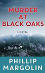 Murder at Black Oaks (Large Print)